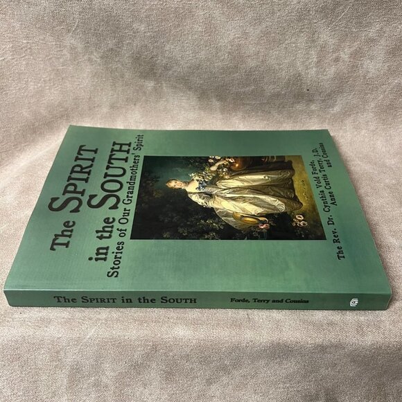 The Spirit in the South :Stories of Our Grandmothers' Spirit (Paperback) Signed - Picture 2 of 5